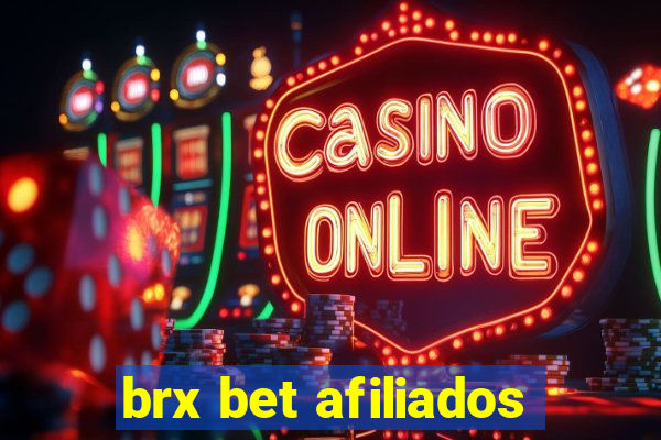 brx bet afiliados